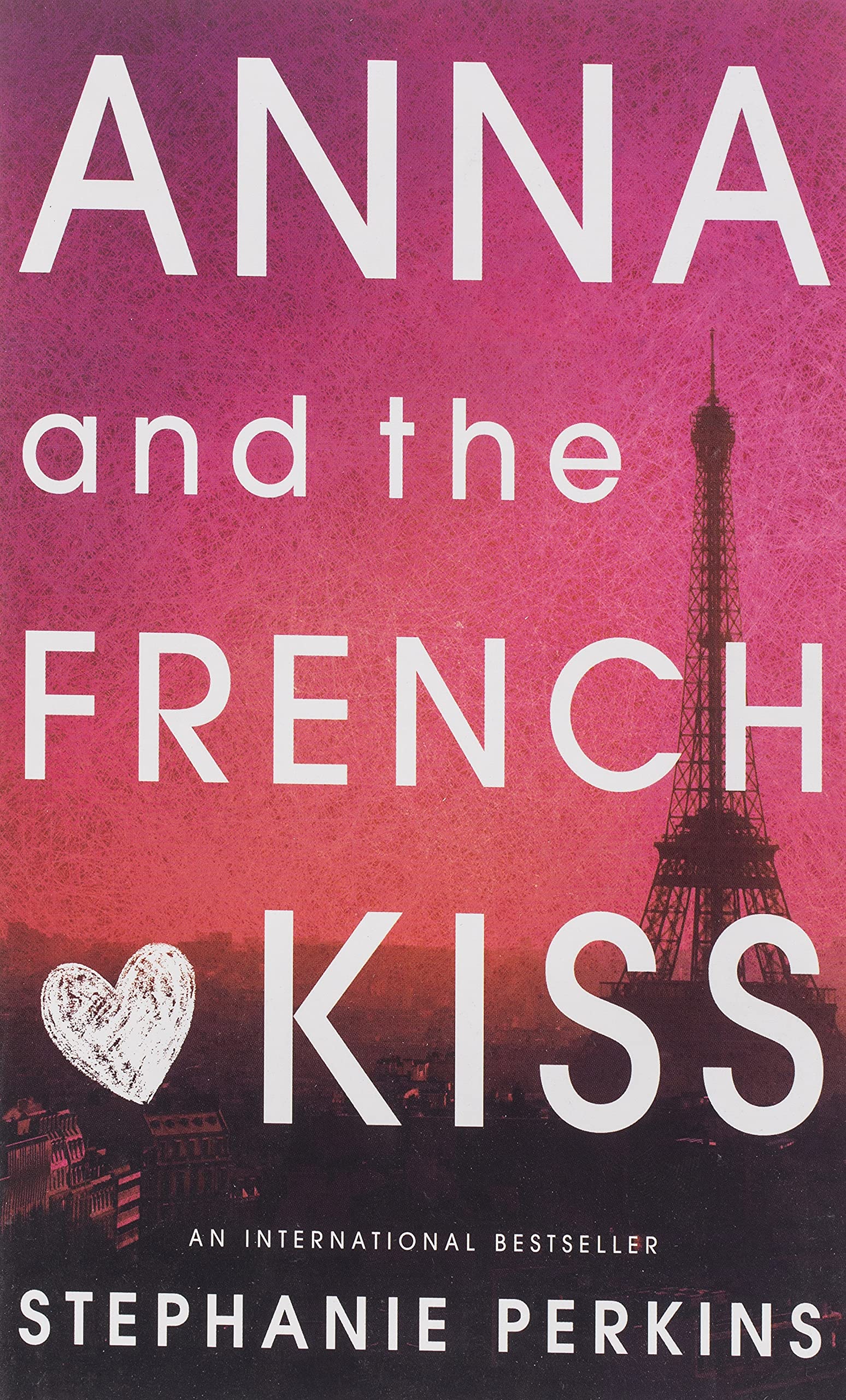 Couverture du livre Anna and the French Kiss de Stephanie Perkins